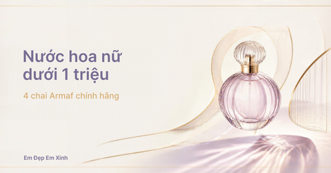 Nước hoa nữ dưới 1 triệu: 4 chai Armaf chính hãng