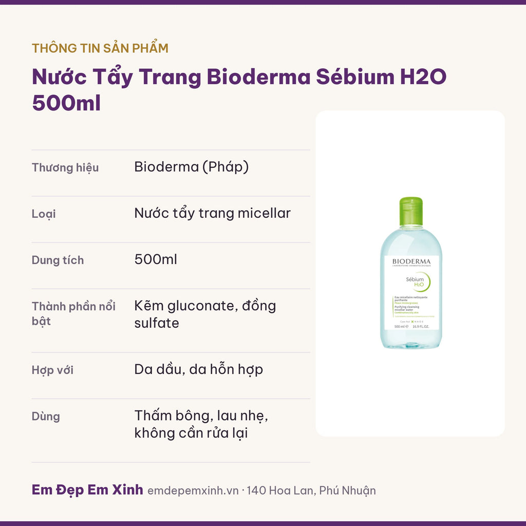 Thông tin sản phẩm nước tẩy trang Bioderma Sébium H2O 500ml