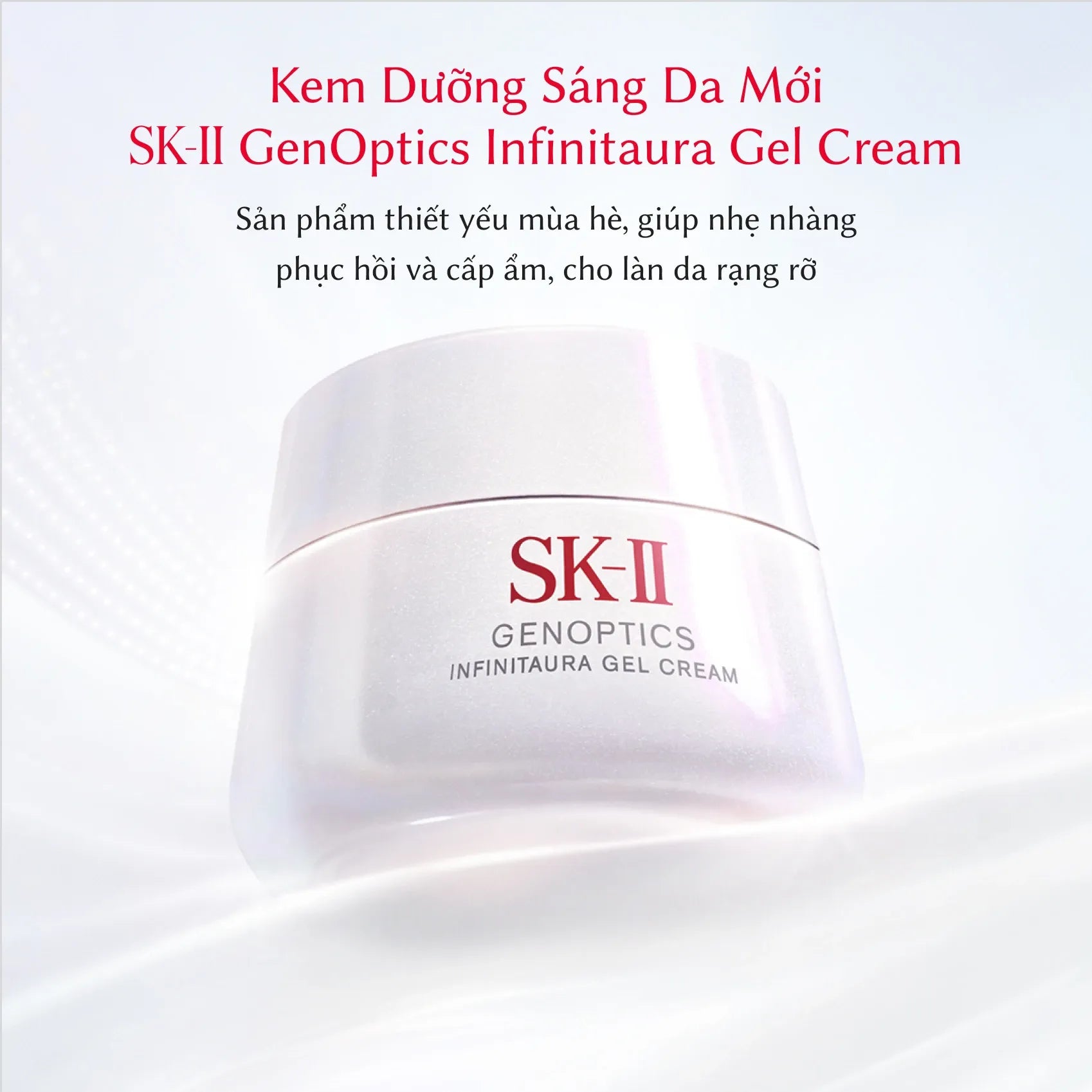 Kem Dưỡng Trắng Da SK-II Genoptics Infinitaura Gel Cream 50g