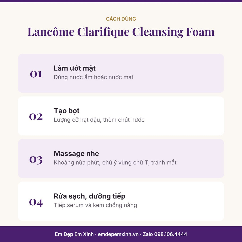 Sữa rửa mặt Lancôme Clarifique Cleansing Foam – cách dùng