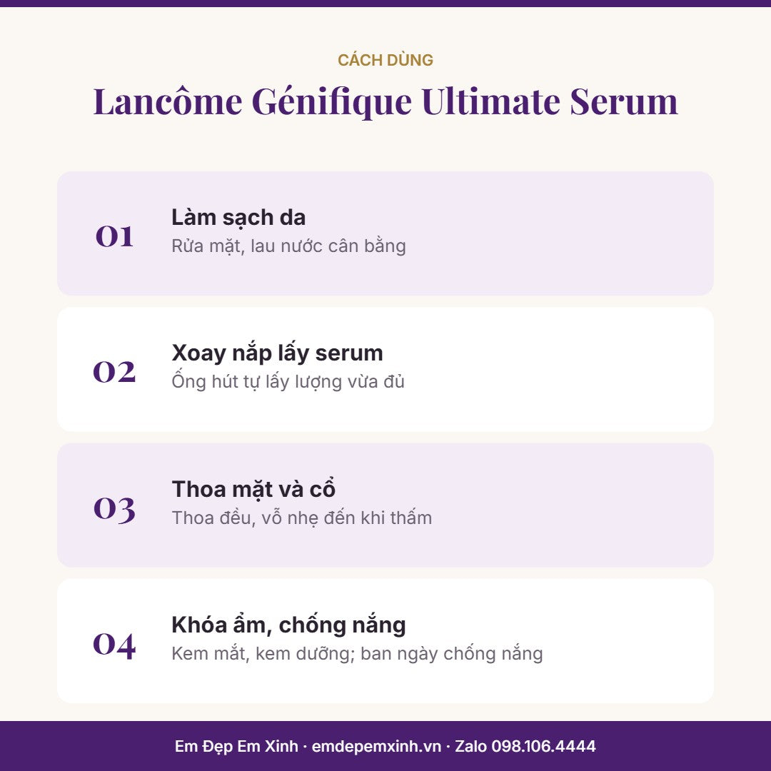 Tinh chất Lancôme Génifique Ultimate Serum – cách dùng
