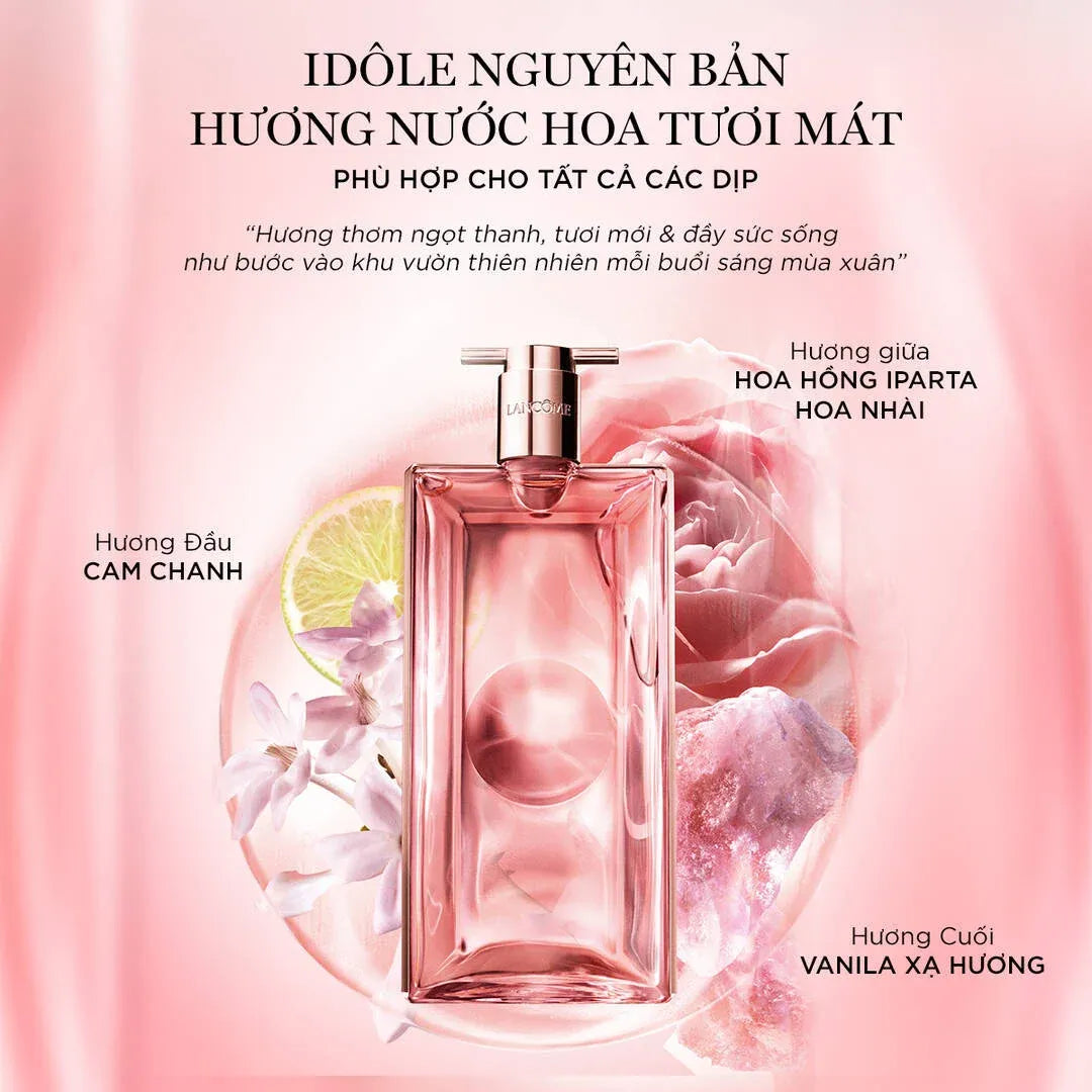 Nước Hoa Nữ Lancôme Idôle L'Eau De Parfum (25ml / 50ml / 100ml) - Hương Hoa Cỏ Thanh Mát Hiện Đại