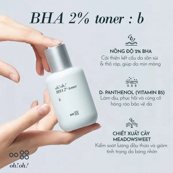 Nước Cân Bằng Tẩy Tế Bào Chết Sạch Sâu oh!oh! BHA 2% Toner : b (75ml)