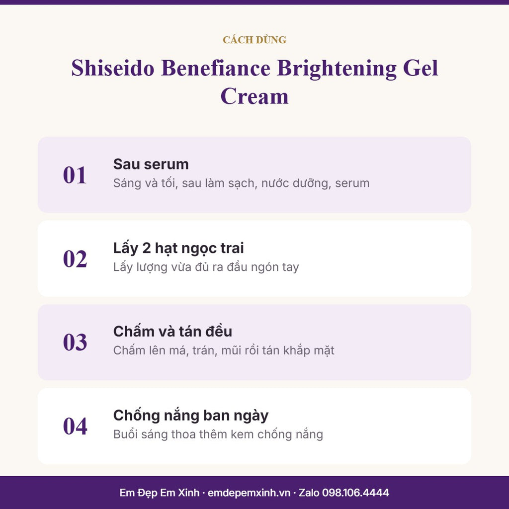 Gel dưỡng Shiseido Benefiance Brightening Gel Cream – cách dùng