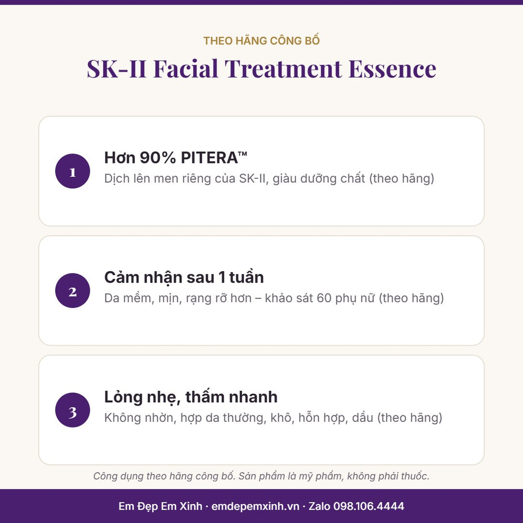 Nước thần SK-II Facial Treatment Essence – 3 điểm chính theo hãng