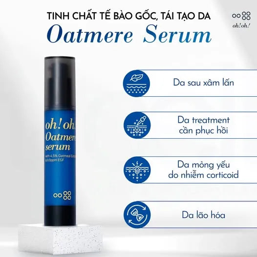 Tinh Chất Phục Hồi, Tái Tạo & Làm Dịu Da Chuyên Sâu oh!oh! Oatmere Serum (25ml)