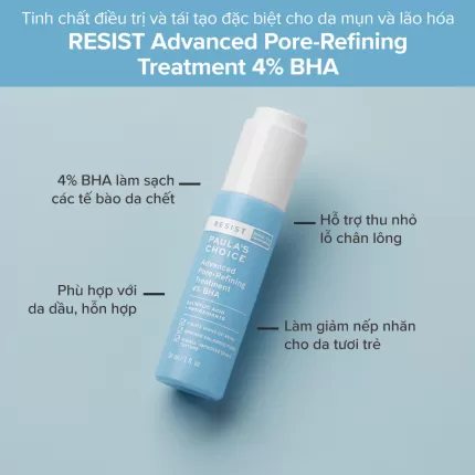 Serum Tẩy Tế Bào Chết Paula's Choice  Resist Advanced Pore-Refining Treatment 4% BHA