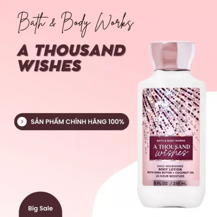 Sữa Dưỡng thể Bath & Body Works A Thousand Wishes Body Lotion 236ml